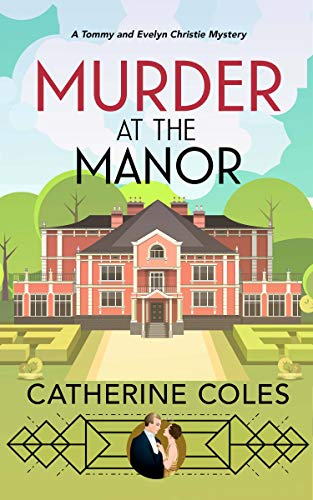 Murder at the Manor (A Tommy & Evelyn Christie Mystery Book 1) on Kindle