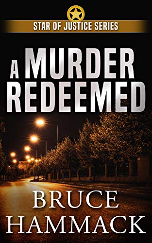 A Murder Redeemed (Star of Justice Book 1) on Kindle