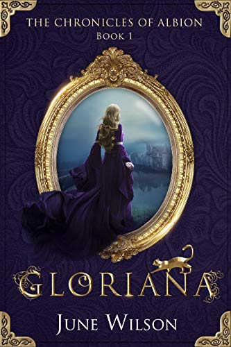 Gloriana (The Chronicles of Albion Book 1) on Kindle