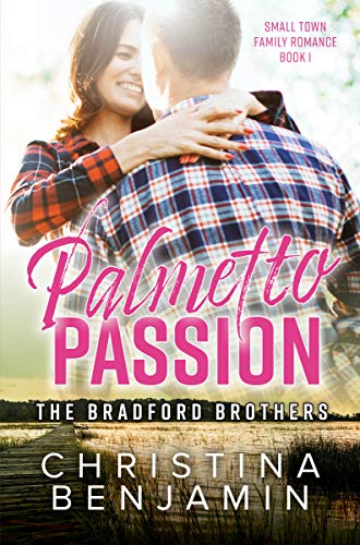 Palmetto Passion (The Bradford Brothers Book 1) on Kindle