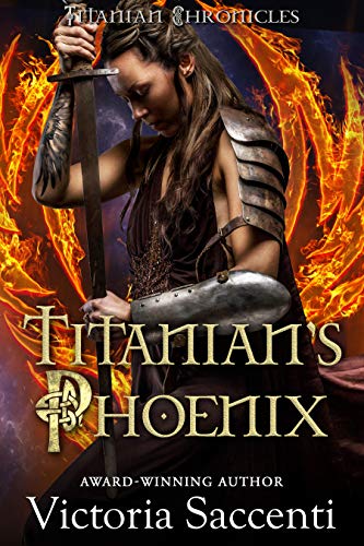 Titanian's Phoenix: Titanian Chronicles on Kindle