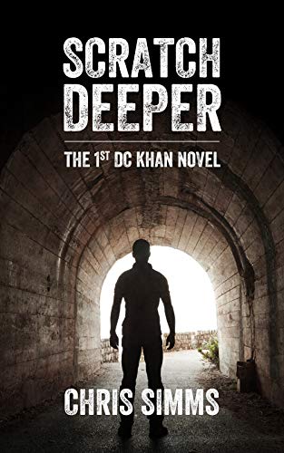 Scratch Deeper (DC Iona Khan Book 1) on Kindle