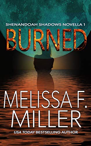 Burned (Shenandoah Shadows Novella Book 1) on Kindle