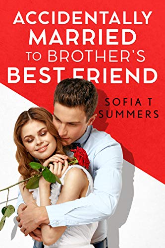 Accidentally Married to Brother's Best Friend on Kindle