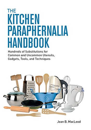 The Kitchen Paraphernalia Handbook on Kindle
