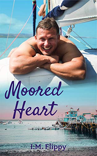 Moored Heart (Catalina Dreams Book 1) on Kindle