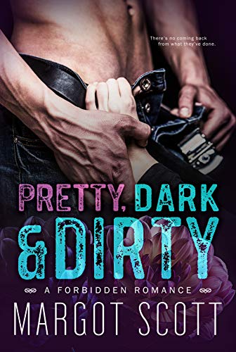 Pretty, Dark and Dirty on Kindle