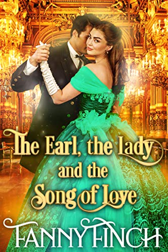 The Earl, the Lady and the Song of Love on Kindle