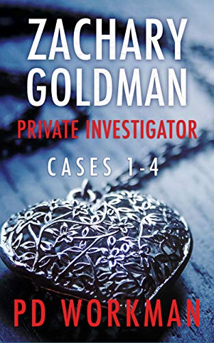 Zachary Goldman Private Investigator Cases 1-4 (Zachary Goldman Collected Case Files Book 1) on Kindle