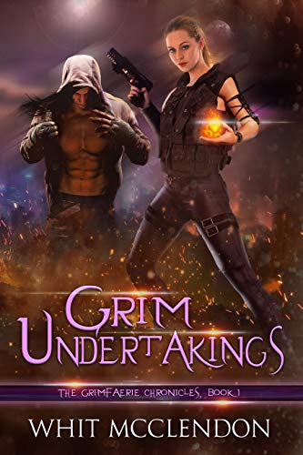 Grim Undertakings (The GrimFaerie Chronicles Book 1) on Kindle