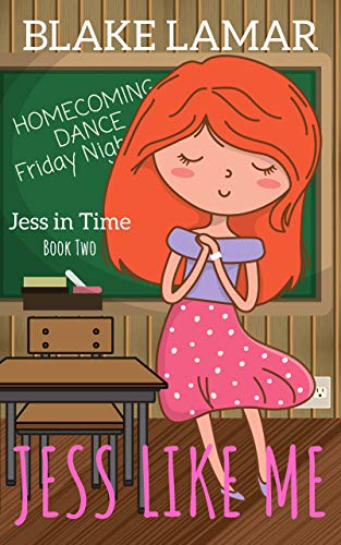 Jess Like Me (Jess in Time Book 2) on Kindle