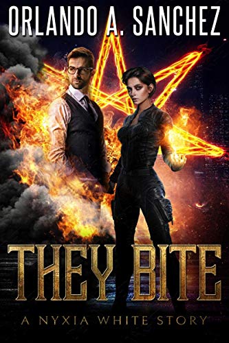 They Bite (They Bite-A Nyxia White Story-Book 1) on Kindle