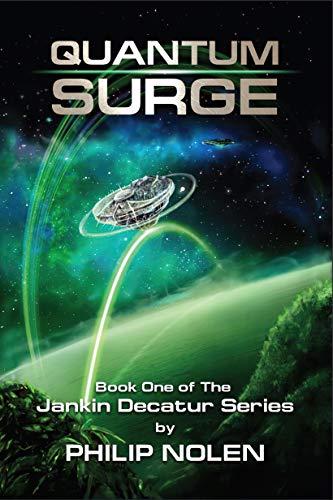 Quantum Surge (The Jankin Decatur Series Book 1) on Kindle