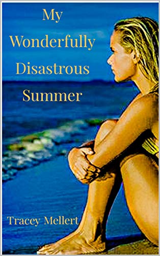 My Wonderfully Disastrous Summer on Kindle