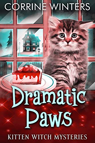 Dramatic Paws (Kitten Witch Cozy Mystery Book 1) on Kindle
