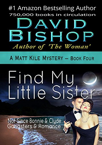 Find My Little Sister (A Matt Kile Mystery Book 4) on Kindle