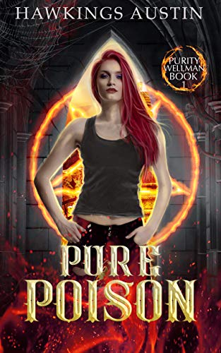 Pure Poison (Purity Wellman Book 1) on Kindle