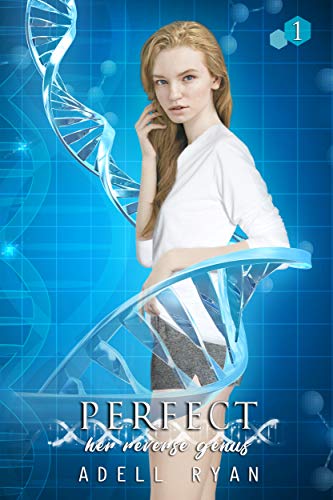 Perfect (Her Reverse Genus Book 1) on Kindle