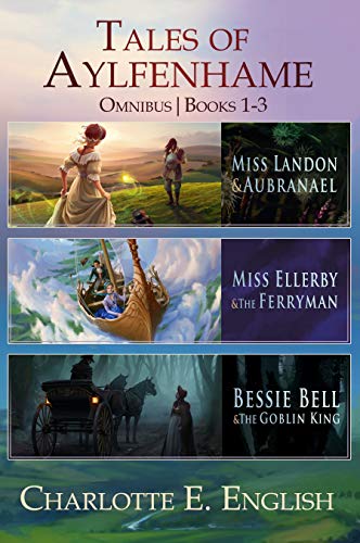 The Tales of Aylfenhame Compendium (Books 1-3) on Kindle