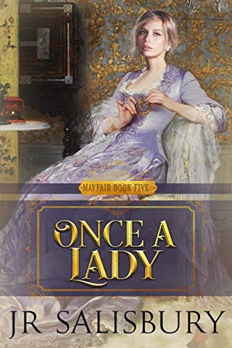 Once A Lady (Mayfair Book 5) on Kindle