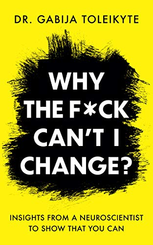 Why the F*ck Can't I Change? on Kindle