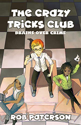 The Crazy Tricks Club: Brains Over Crime on Kindle