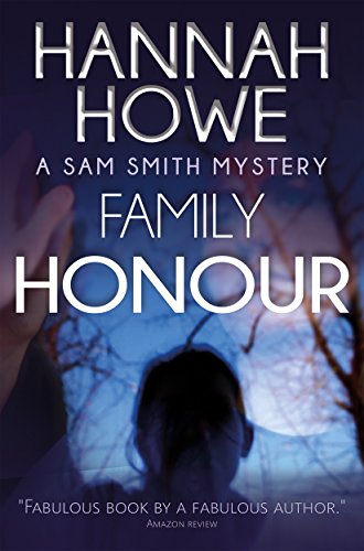 Family Honour (The Sam Smith Mystery Series Book 7) on Kindle