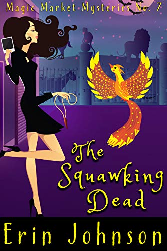 The Squawking Dead (Magic Market Mysteries Book 7) on Kindle