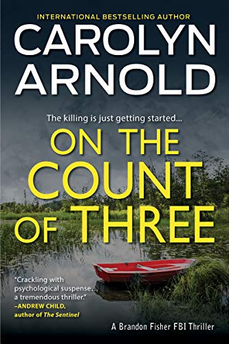 On the Count of Three (Brandon Fisher FBI Series Book 7) on Kindle