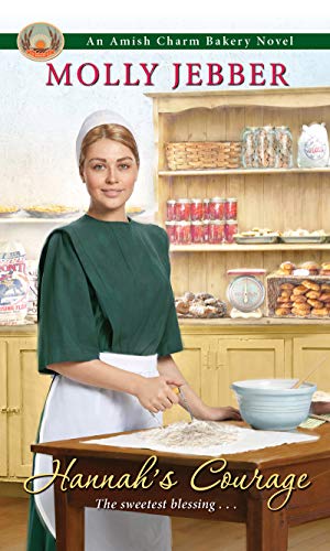 Hannah's Courage (The Amish Charm Bakery Book 3) on Kindle