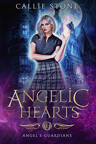 Angelic Hearts (The Angel's Guardians Book 1) on Kindle
