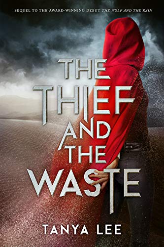 The Thief and the Waste (The Wolf and the Rain Trilogy Book 2) on Kindle