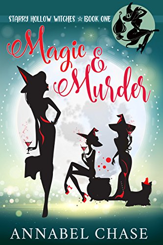 Magic & Murder (Starry Hollow Witches Book 1) on Kindle