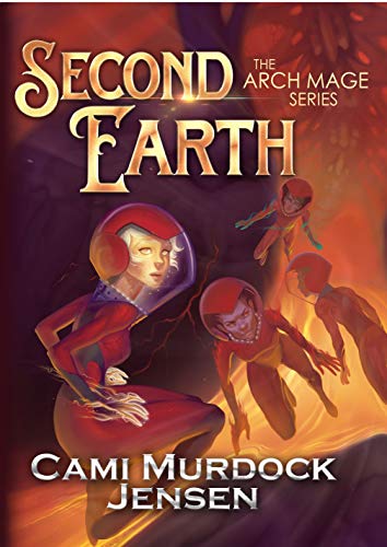 Second Earth (Arch Mage Series Book 2) on Kindle
