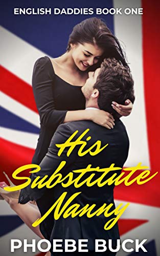 His Substitute Nanny (UK Daddies) on Kindle