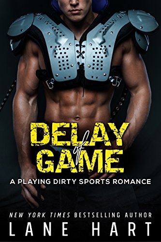 Delay of Game (A Playing Dirty Sports Romance Book 3) on Kindle
