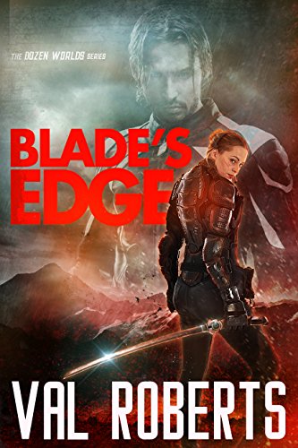 Blade's Edge (A Dozen Worlds Romance Book 1) on Kindle