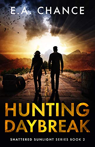 Hunting Daybreak (Shattered Sunlight Book 2) on Kindle
