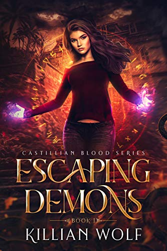 Escaping Demons (Castillian Blood Series Book 1) on Kindle