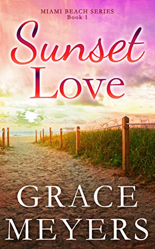Sunset Love (Miami Beach Series Book 1) on Kindle