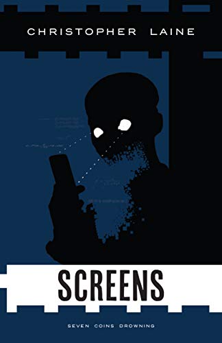 Screens (Seven Coins Drowning Book 4) on Kindle