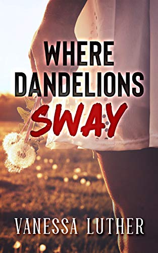 Where Dandelions Sway on Kindle