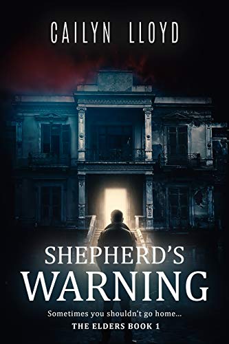 Shepherd's Warning (The Elders Book 1) on Kindle