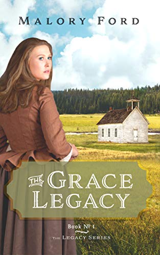 The Grace Legacy (The Legacy Book 1) on Kindle
