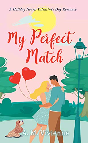 My Perfect Match (Holiday Hearts Romance Book 2) on Kindle