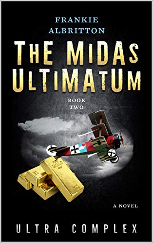 The Midas Ultimatum: Ultra Complex (Eternal Versus Ultra Book 2) on Kindle