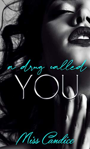 A Drug Called You on Kindle