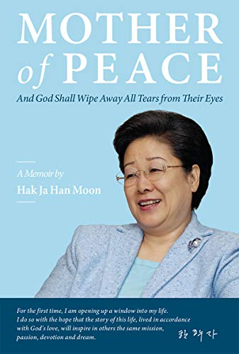 Mother of Peace: And God Shall Wipe Away All Tears from Their Eyes on Kindle