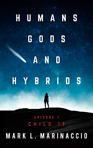 Child 19 (Humans, Gods, and Hybrids Book 1) on Kindle
