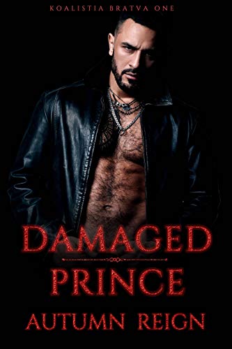 Damaged Prince (Koalistia Bratva Book 1) on Kindle